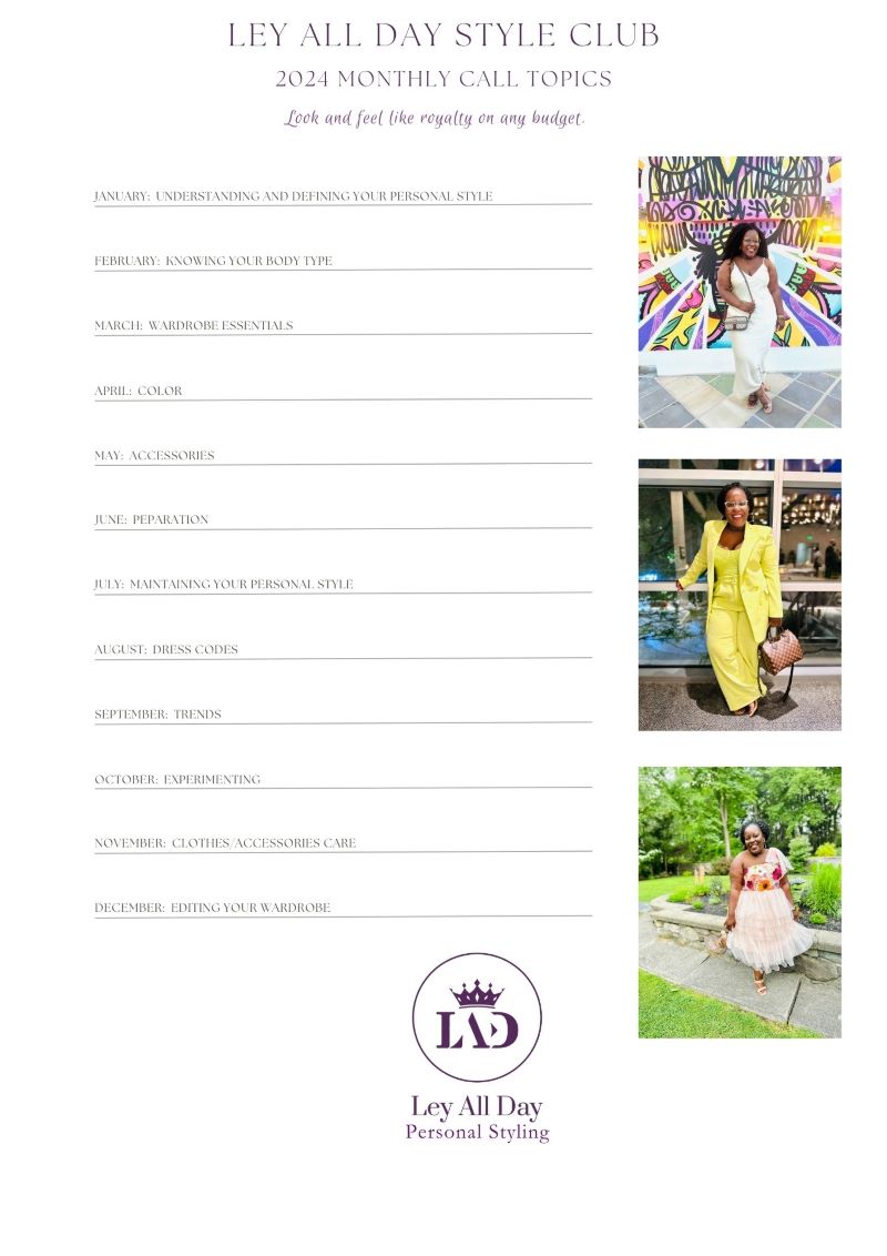 Ley All Day Style Club 2024 Monthly Call Topics Are Here!