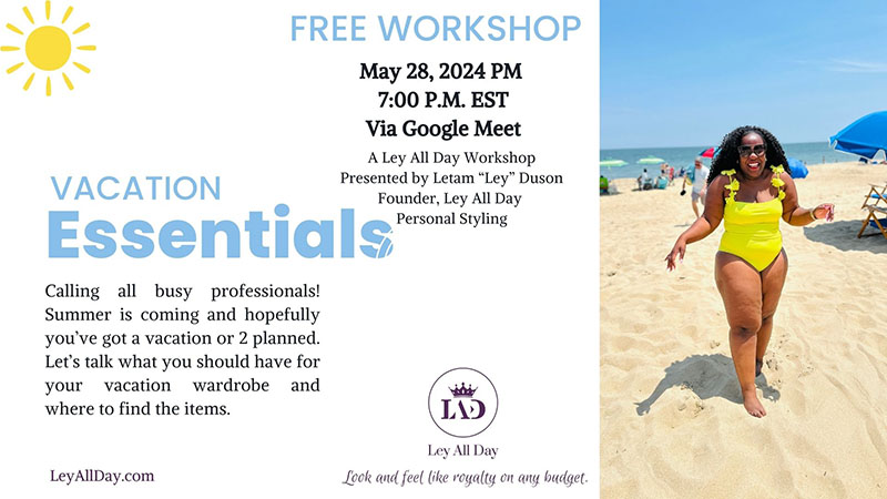 May Free Style Workshop: Vacation Essentials