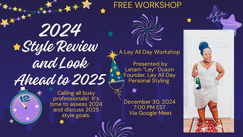 December Free Style Workshop: 2024 Style Recap and Look Ahead to 2025